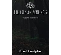 The Crimson Sentinels (Echoes of the Forgotten)