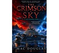 The Crimson Sky: A Jack Rourke Story
