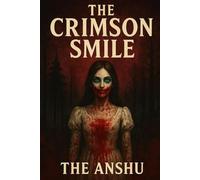 The Crimson Smile: 2 (The Curse world)