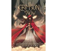 The Crimson Snow: Classic Clothbound Edition: 1 (A Realm of Chaos and Void)