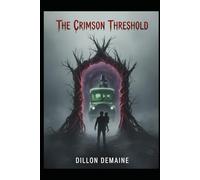 The Crimson Threshold