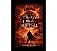 THE CRIMSON THRONE OF NIGHTFALL