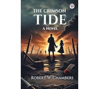 The Crimson Tide A Novel