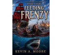 The Crimson Tide Saga Feeding Frenzy: Book 4