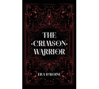 The Crimson Warrior: Bound by hatred and chained by vengeance.: 2 (Midnight Blood novels)