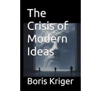 The Crisis of Modern Ideas (Political Thought)