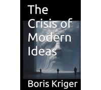 The Crisis of Modern Ideas (Political Thought)
