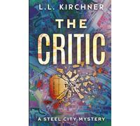 The Critic: A gripping psychological suspense set in 1995: A Steel City Mystery: 1