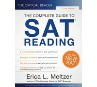 The Critical Reader, 3rd Edition: The Complete Guide to SAT Reading