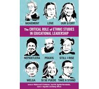 The Critical Role of Ethnic Studies in Educational Leadership (Ethnic Studies Revival)