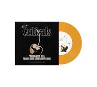 The Criticals - Burn With Me / Front Door Confrontations[Yellow 7" Single] [Vinilo]
