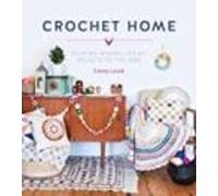 The Crochet Home: 20 Vintage Modern Crochet Projects For The Home