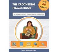 The Crocheting Puzzle Book: The Ultimate Activity Collection for Crocheters