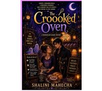 The Crooked Oven: Ghosts, Cinnamon & Second Chances