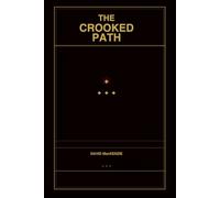 The Crooked Path: A Grimoire of Traditional Witchcraft