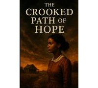 The Crooked Path of Hope