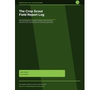 The Crop Scout Field Report Log: IPM Pest Monitoring, Threshold Tracking & Field Observation Record for CCAs, Licensed PCAs & Commercial Agronomists