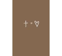The Cross Equals Love: A Christian Journal for Faith, Prayer, Reflection & Everyday Writing | Little Blessings Paper Company