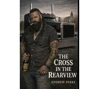 The Cross In The Rearview: 1