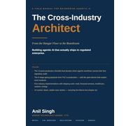 The Cross-Industry Architect: From the Hangar Floor to the Boardroom. A Field Manual for Enterprise Agentic AI