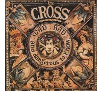 The Cross - Mad Bad & Dangerous to Know
