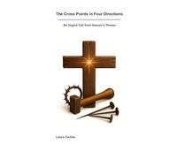 The Cross Points in Four Directions: Each Revealing Meaning and Purpose in Life