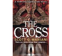 THE CROSS: There are worse things than vampires...