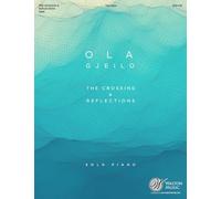 The Crossing and Reflections. Solo de Piano.