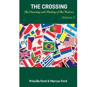 The Crossing, The Cleansing and Healing of The Nations Vol. 2 (Volume)