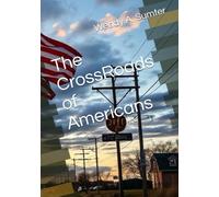 The CrossRoads of Americans
