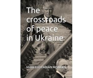 The crossroads of peace in Ukraine