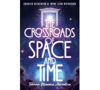 The Crossroads of Space and Time: Tiberius Maximus Adventure