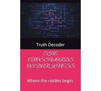 THE CROSSWORDS OF DARKNESS: Where the riddles begin. (The Crosswords Chronicles)