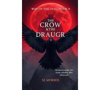 The Crow & the Draugr: 2 (War of the Veil)