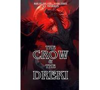 The Crow & the Dreki (War of the Veil)