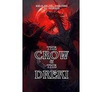 The Crow & the Dreki (War of the Veil)