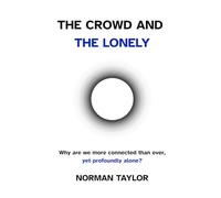 The Crowd and the Lonely