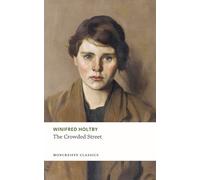 The Crowded Street: The 1924 Feminist Literature Classic