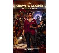 The Crown & Anchor Motor Lodge