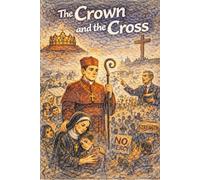 The Crown and the Cross (Letters to My Younger Self)