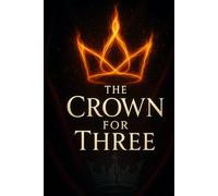 The Crown for Three