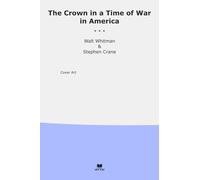 The Crown in a Time of War in America (Classic Bundles)