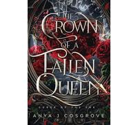 The Crown of a Fallen Queen: An Enemies-to-lovers Romantasy: 4 (Curse of the Fae)