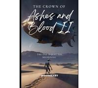 The Crown of Ashes and Blood II