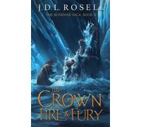 The Crown of Fire and Fury: A Norse Epic Fantasy Adventure (The Runewar Saga #2)