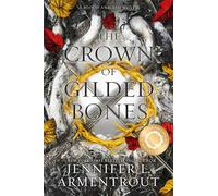 The Crown of Gilded Bones – Blood and Ash – Edición especial – 3