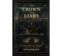 The Crown of Liars: Book One of The Beautiful Sins