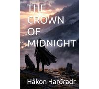 THE CROWN OF MIDNIGHT (The Academy of Midnight Arts Trilogy)