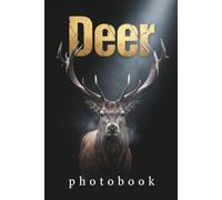 The Crown of the Woods: A Photographic Journey into the Hidden Lives of Deer
