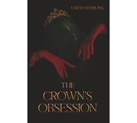 The Crown's Obsession (The Ashen Crown)